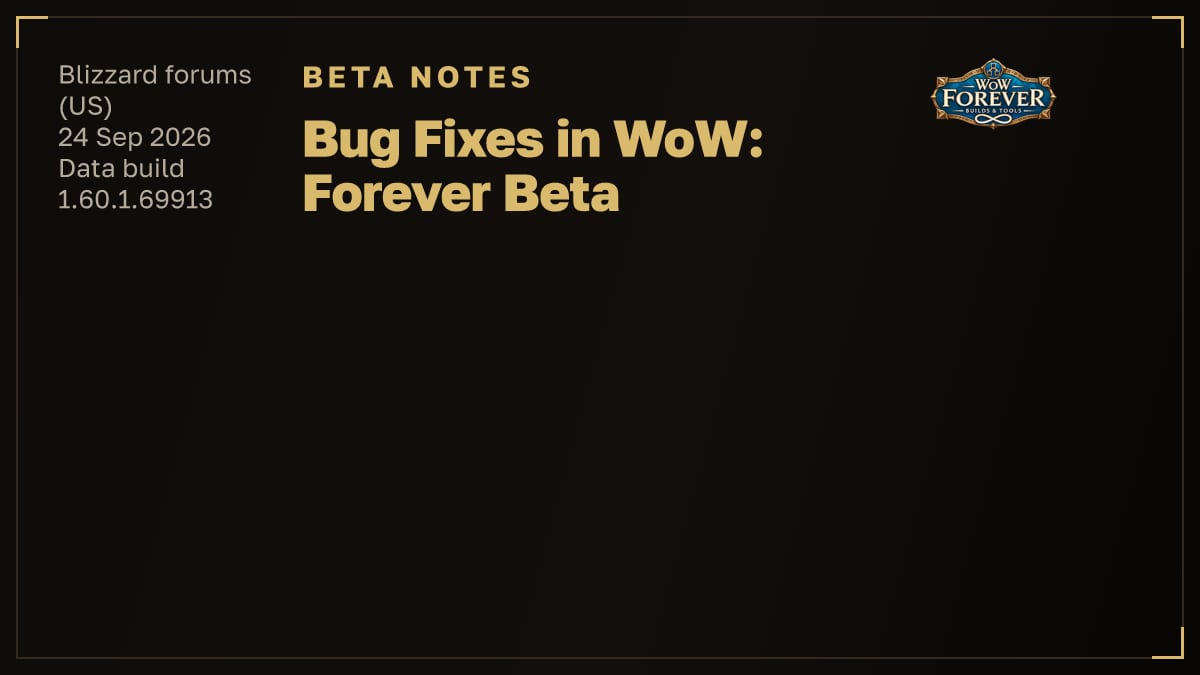 Card for "Bug Fixes in WoW: Forever Beta"