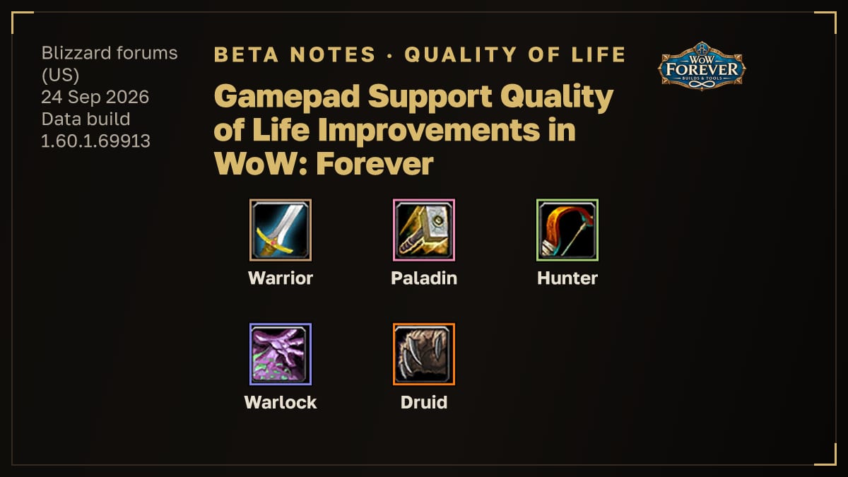 Card for "Gamepad Support Quality of Life Improvements in WoW: Forever": Warrior, Paladin, Hunter, Warlock, Druid