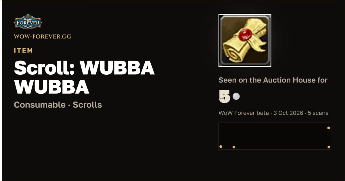 The preview card for Scroll: WUBBA WUBBA