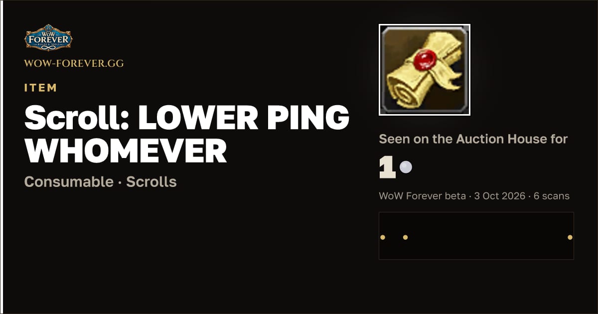 The preview card for Scroll: LOWER PING WHOMEVER