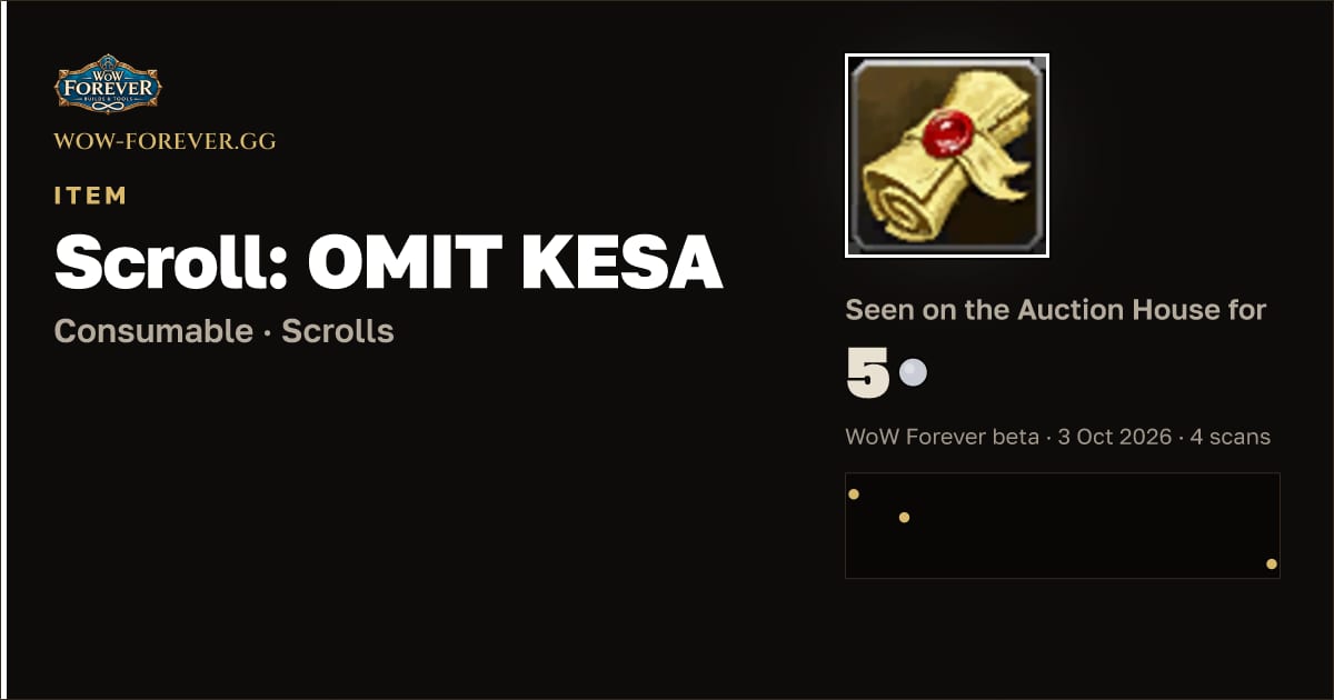 The preview card for Scroll: OMIT KESA