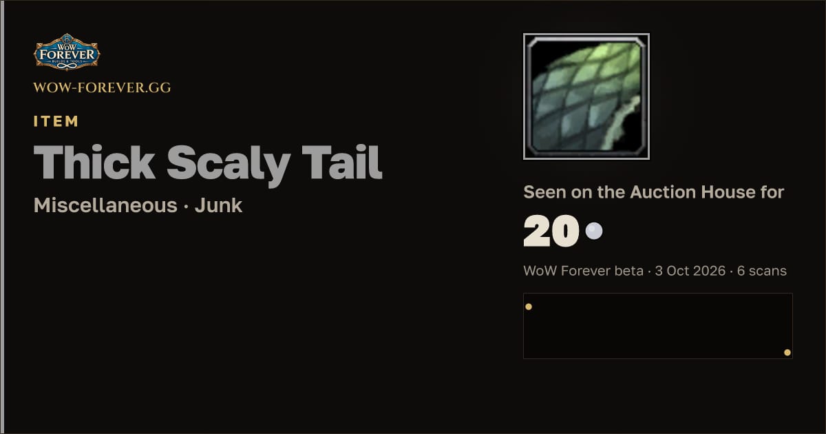 The preview card for Thick Scaly Tail