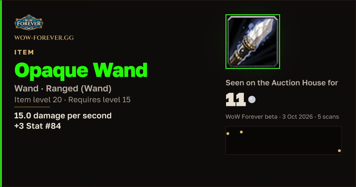 The preview card for Opaque Wand