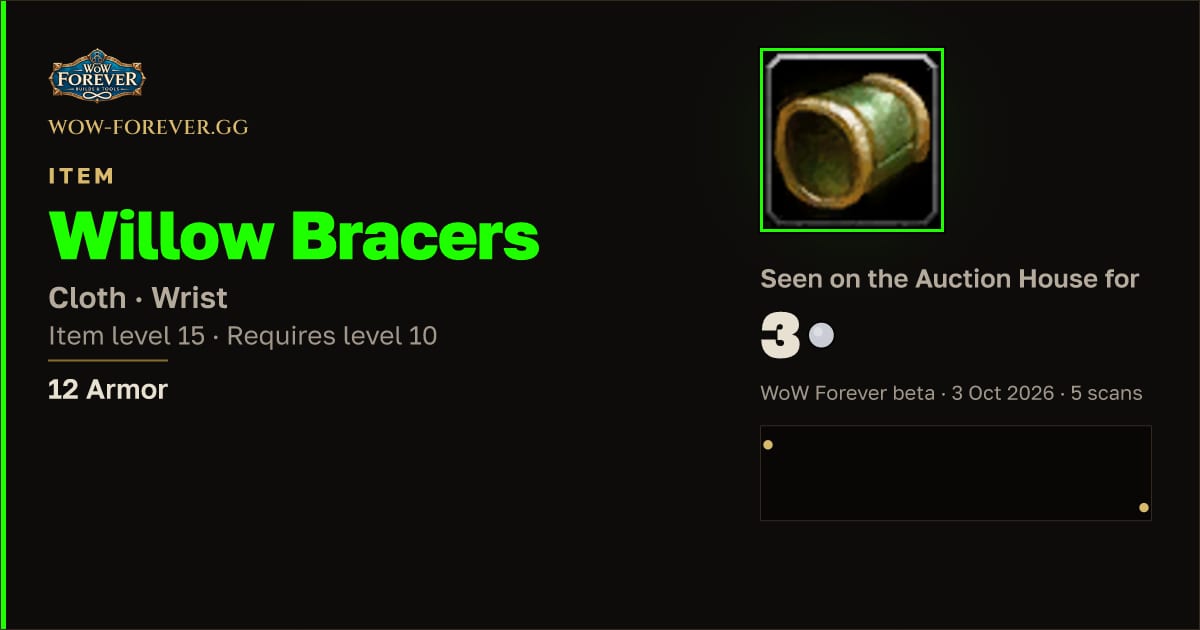 The preview card for Willow Bracers