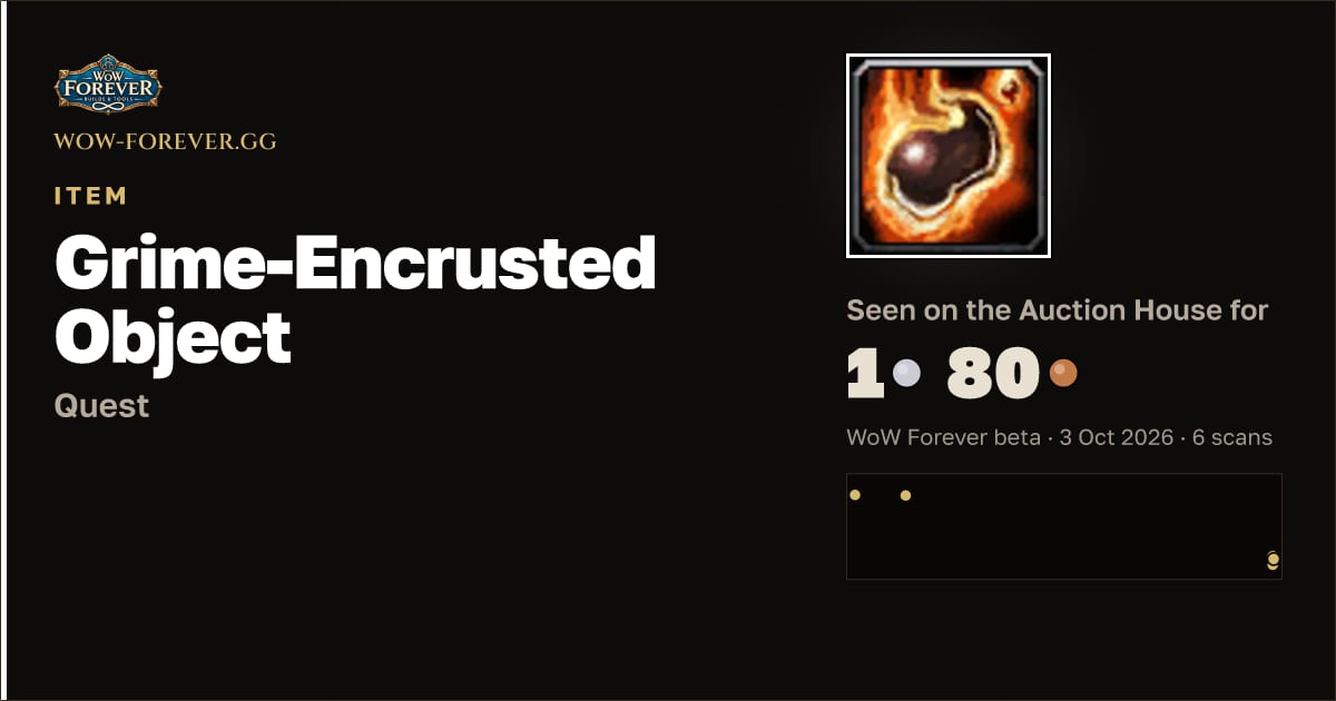 The preview card for Grime-Encrusted Object