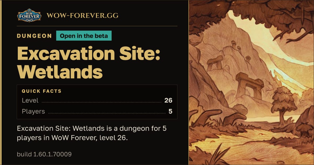 The preview card for Excavation Site: Wetlands - Dungeon, level 26