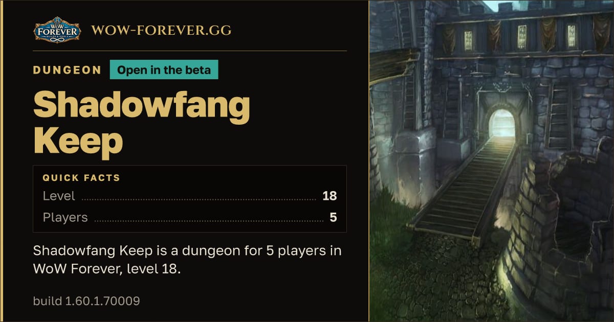 The preview card for Shadowfang Keep - Dungeon, level 18, 8 bosses