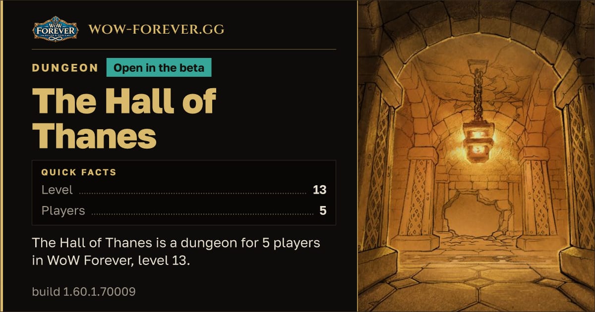 The preview card for The Hall of Thanes - Dungeon, level 13, 4 bosses
