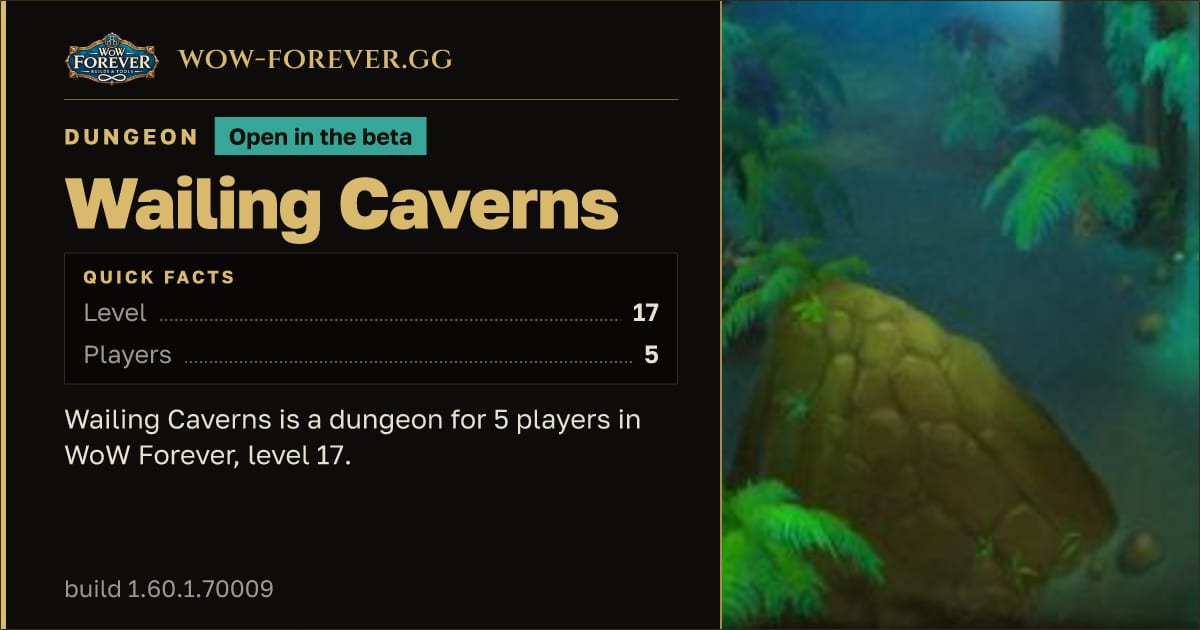 The preview card for Wailing Caverns - Dungeon, level 17, 8 bosses