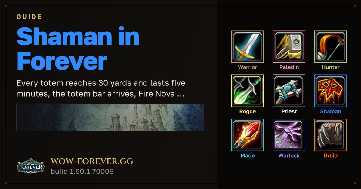 The preview card for Shaman in Forever - WoW Forever Classes Guide