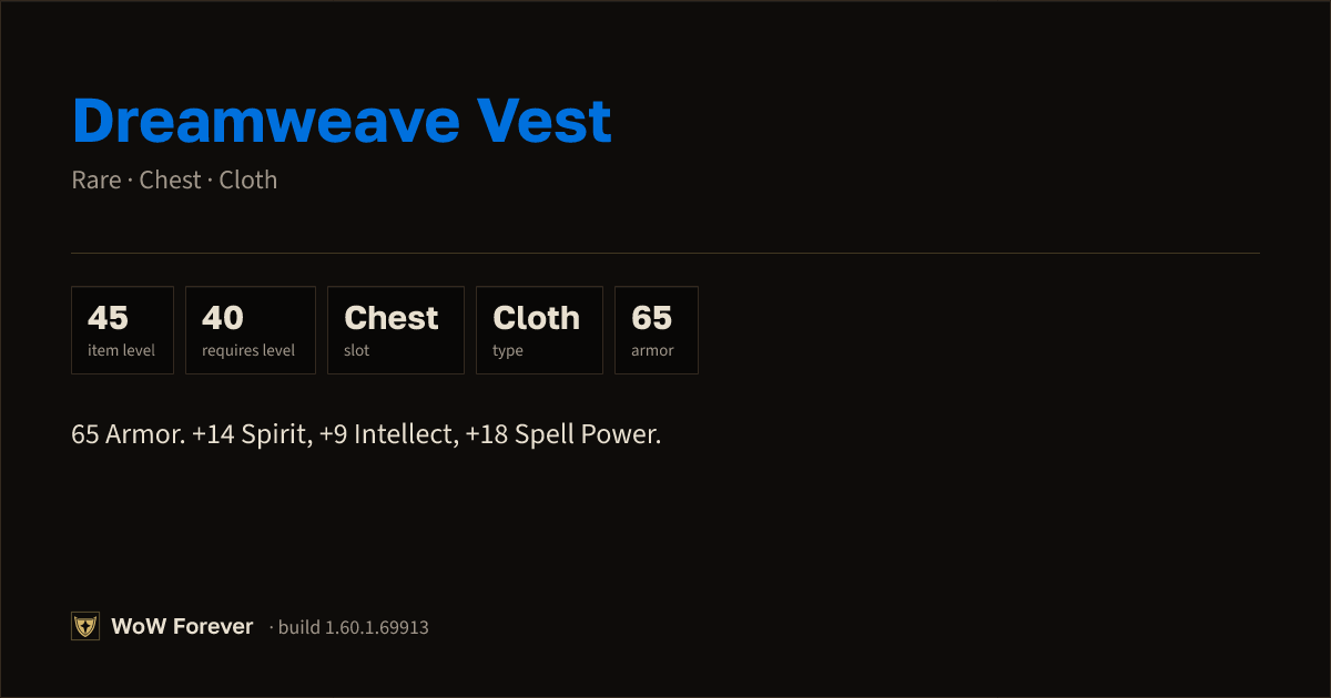 The preview card for Dreamweave Vest - Rare Cloth Chest, Item Level 45