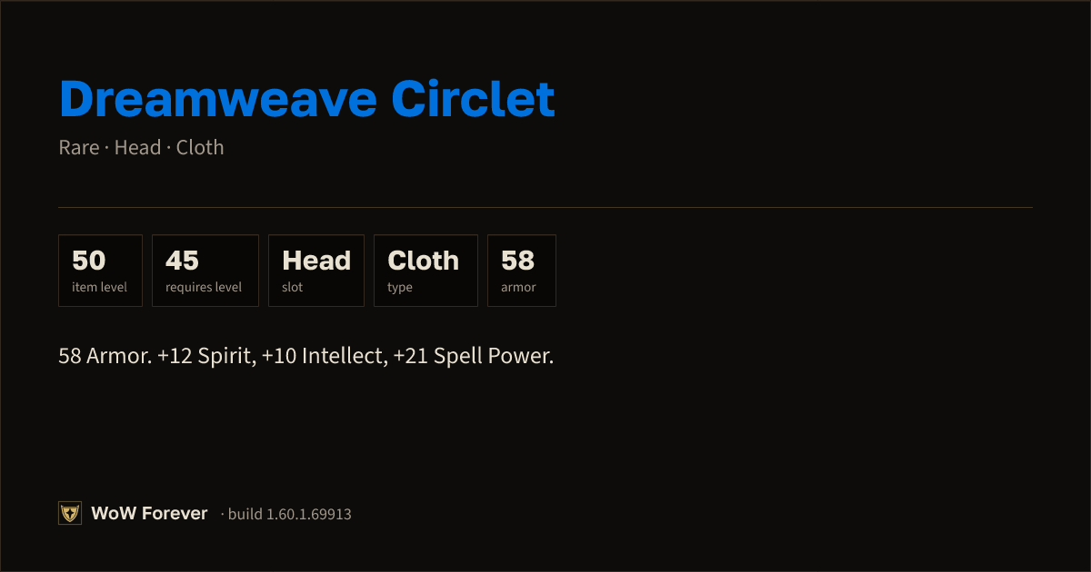The preview card for Dreamweave Circlet - Rare Cloth Head, Item Level 50