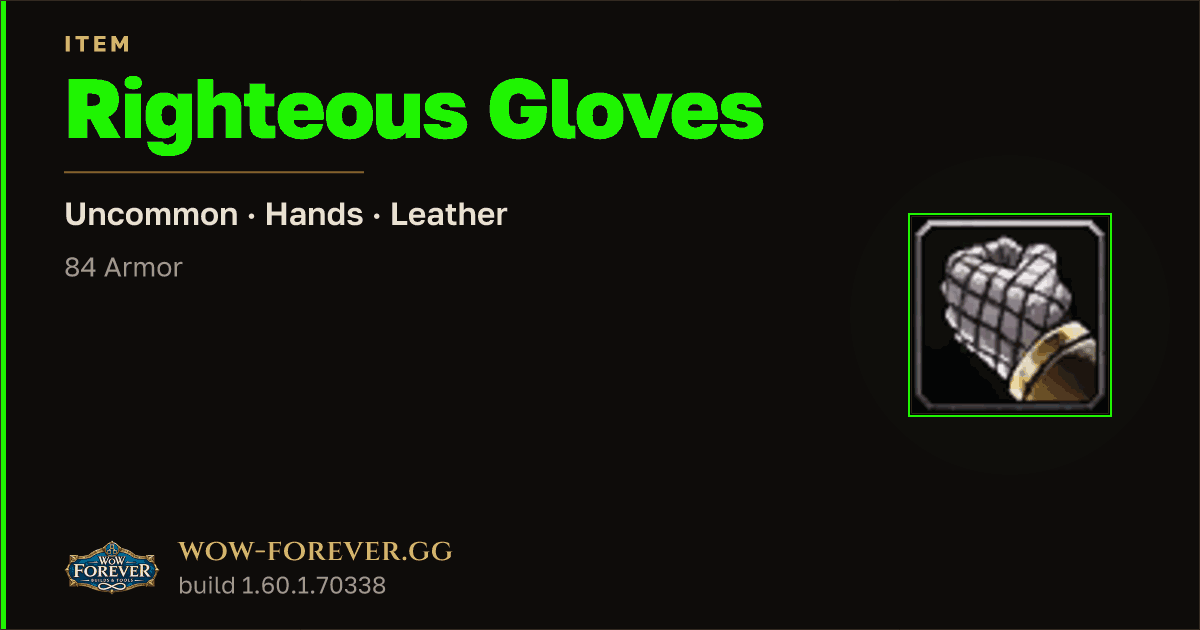 The preview card for Righteous Gloves