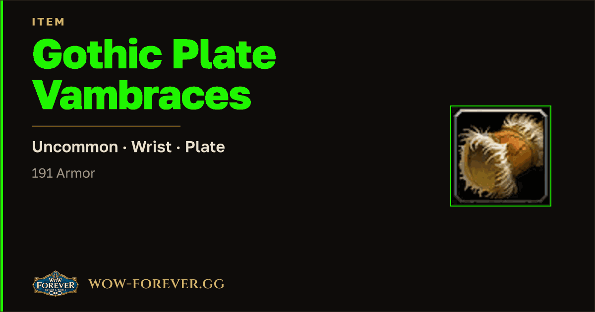 The preview card for Gothic Plate Vambraces