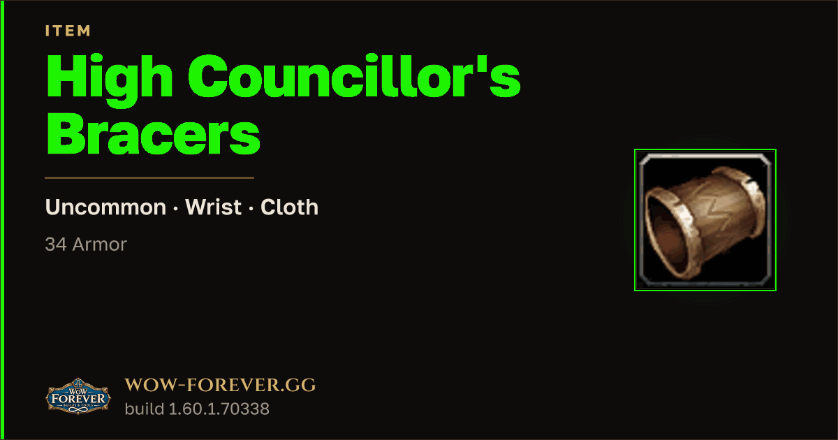 The preview card for High Councillor's Bracers