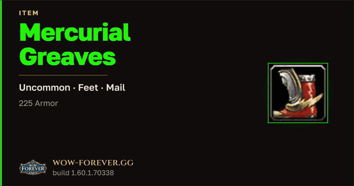 The preview card for Mercurial Greaves