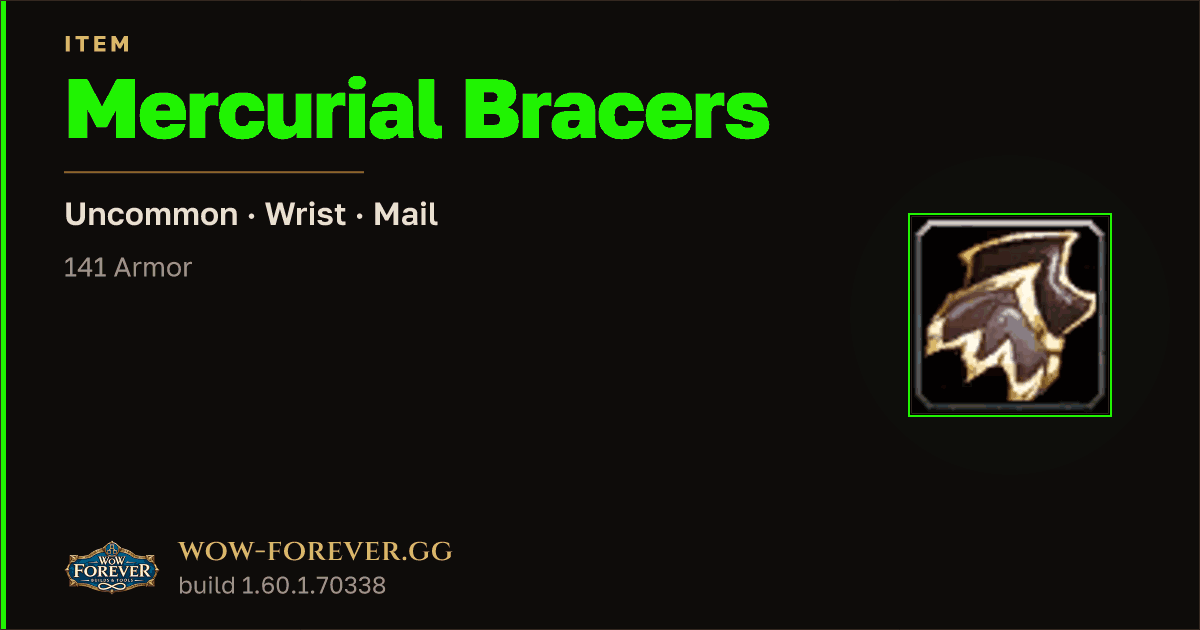 The preview card for Mercurial Bracers