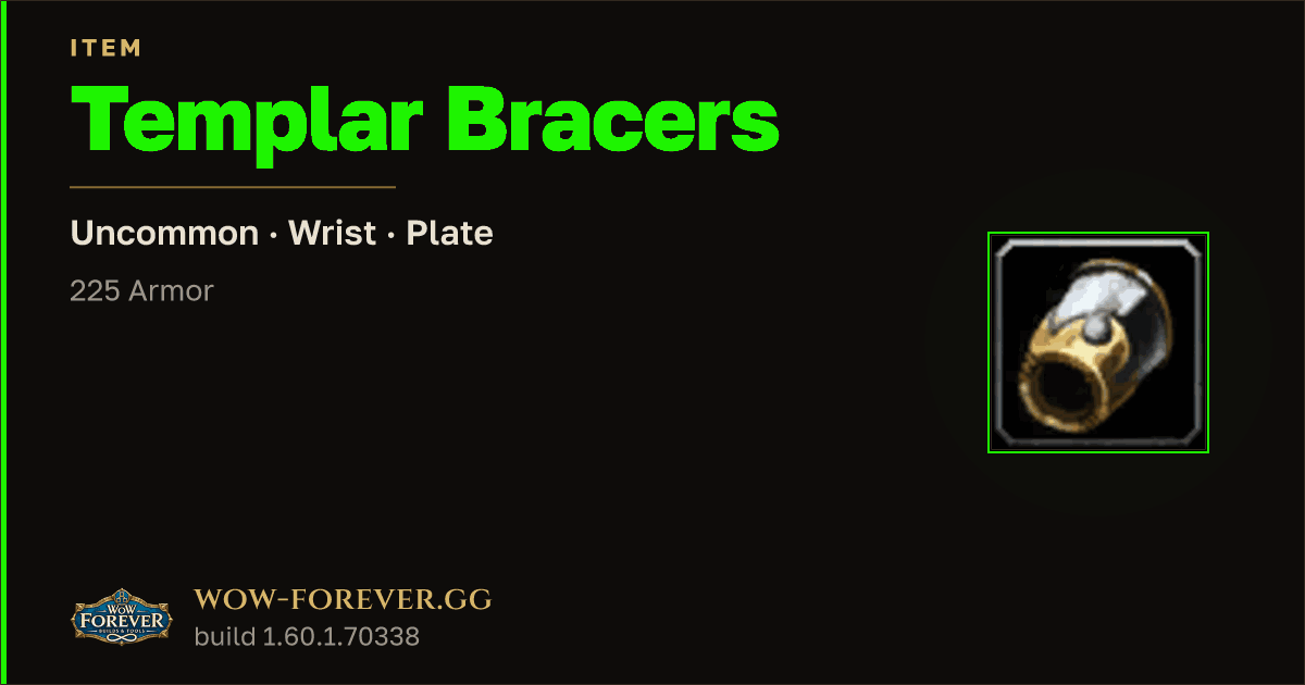 The preview card for Templar Bracers