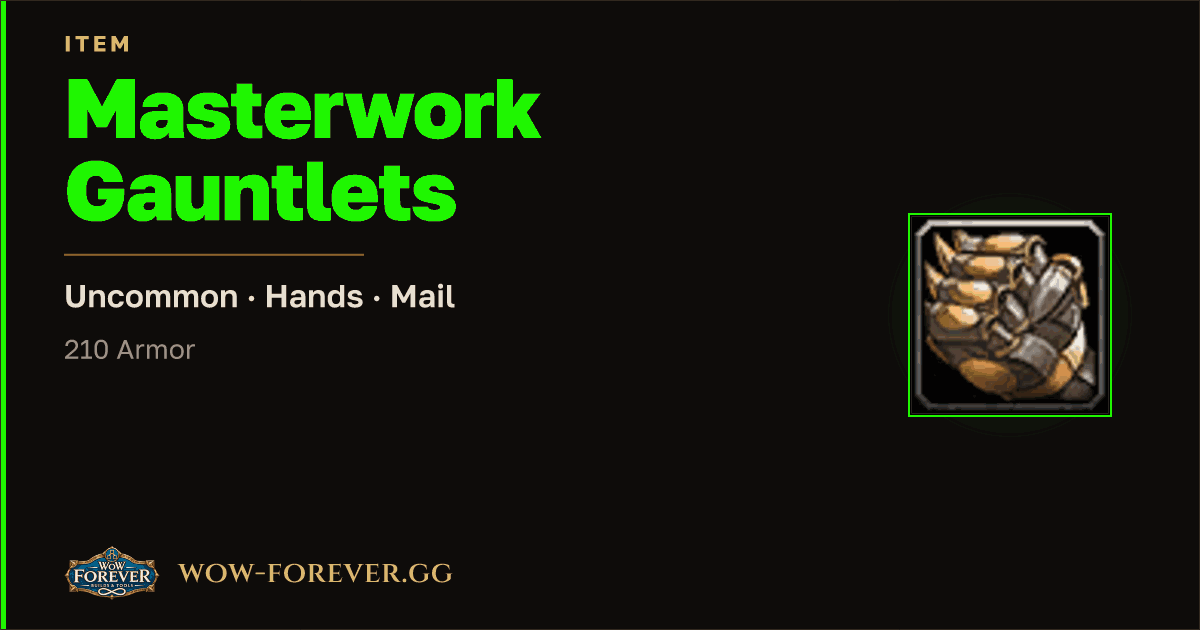 The preview card for Masterwork Gauntlets
