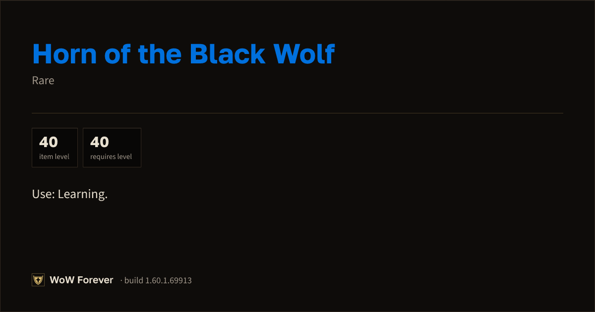 The preview card for Horn of the Black Wolf - Rare Item, Item Level 40