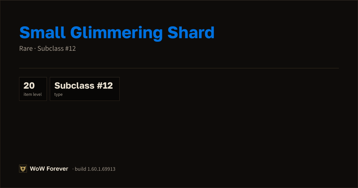 The preview card for Small Glimmering Shard - Rare Trade Good