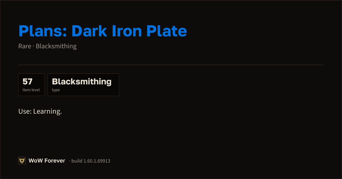 The preview card for Plans: Dark Iron Plate - Rare Blacksmithing Recipe