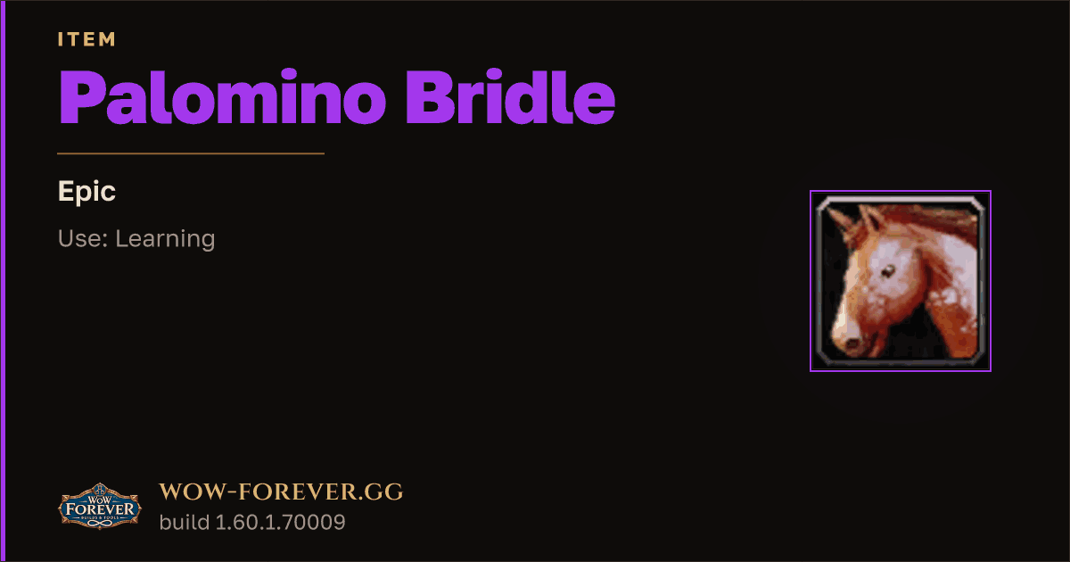 The preview card for Palomino Bridle - Epic Item, Item Level 60
