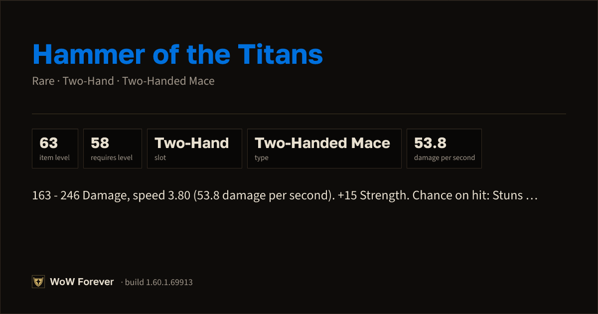 The preview card for Hammer of the Titans - Rare Two-Hand Mace