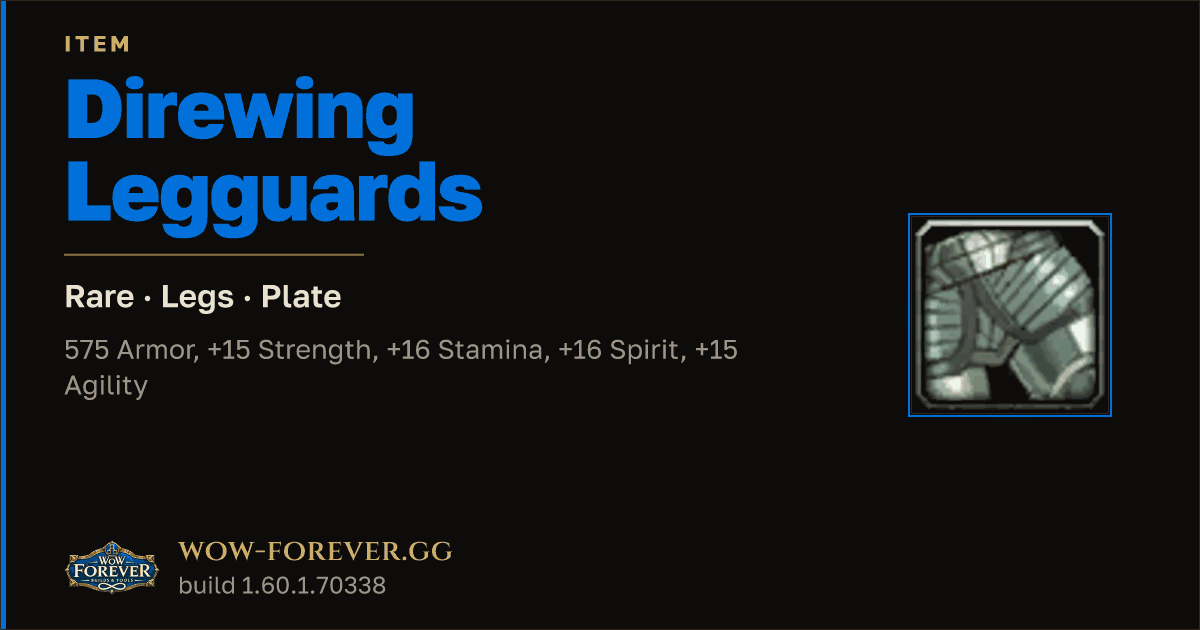 The preview card for Direwing Legguards