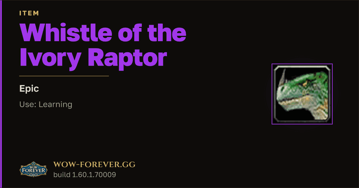 The preview card for Whistle of the Ivory Raptor - Epic Item