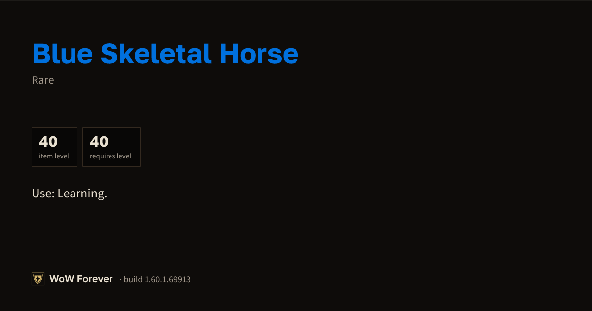 The preview card for Blue Skeletal Horse - Rare Item, Item Level 40