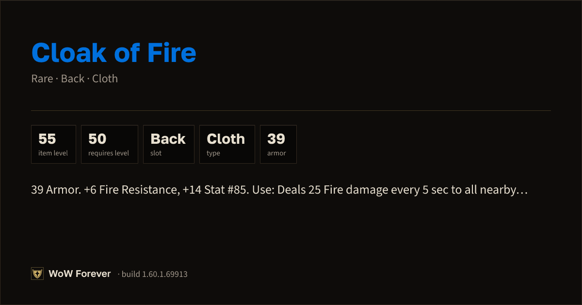 The preview card for Cloak of Fire - Rare Cloak, Item Level 55