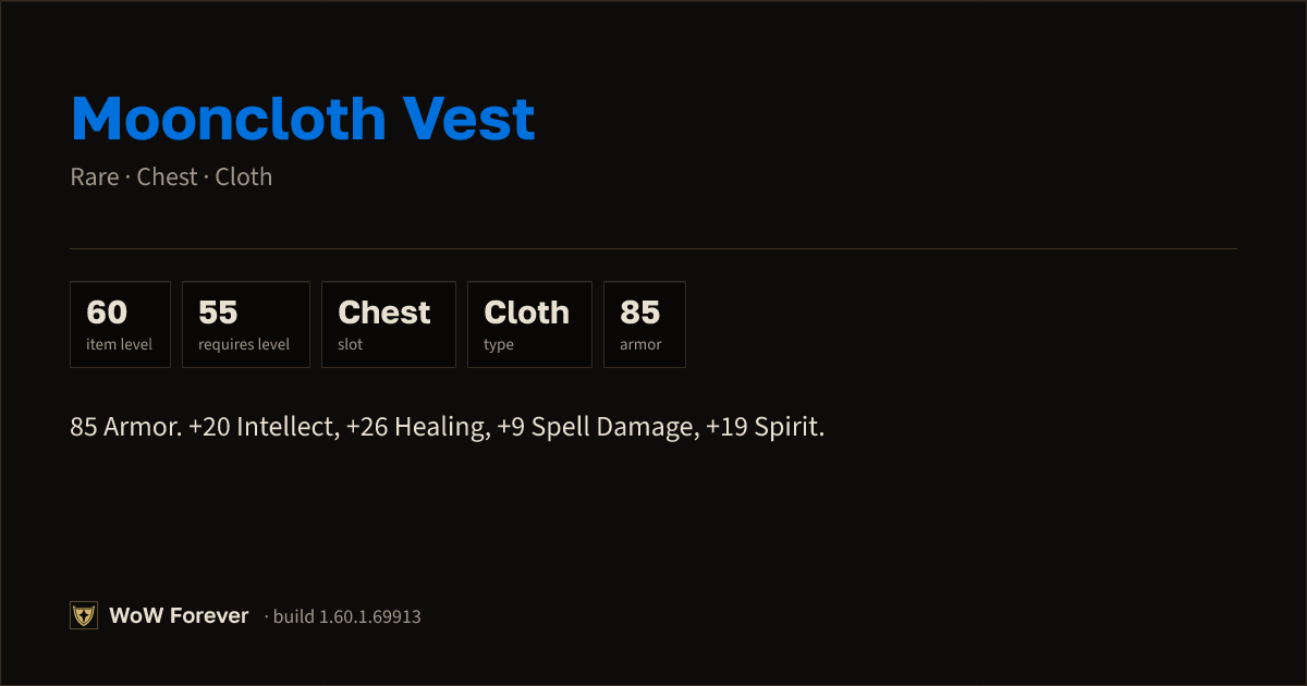 The preview card for Mooncloth Vest - Rare Cloth Chest, Item Level 60