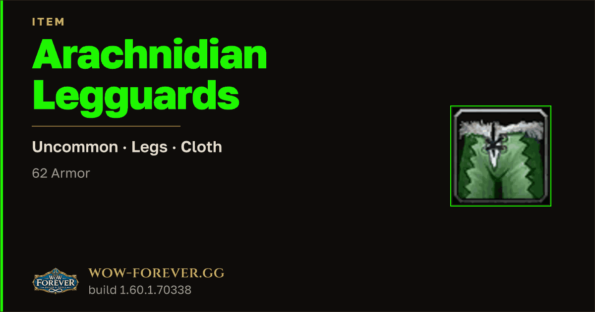 The preview card for Arachnidian Legguards