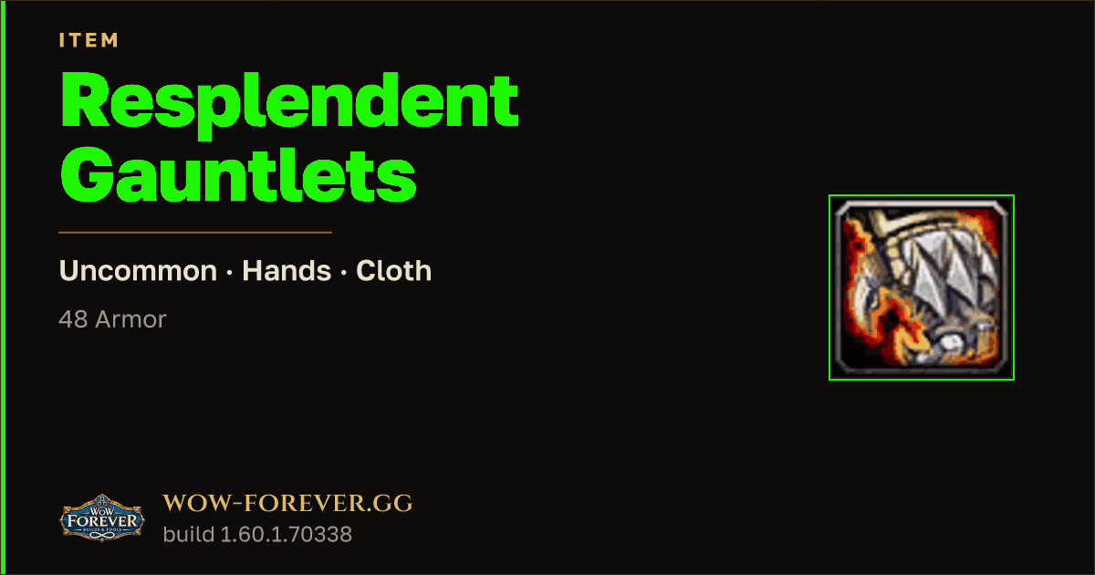 The preview card for Resplendent Gauntlets