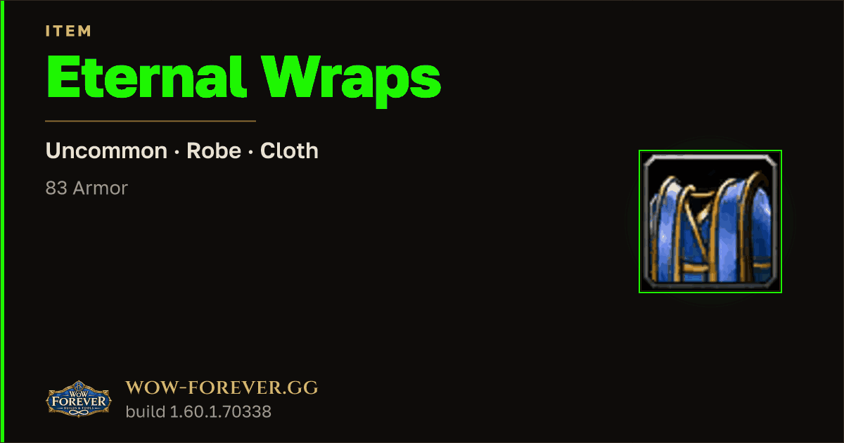 The preview card for Eternal Wraps