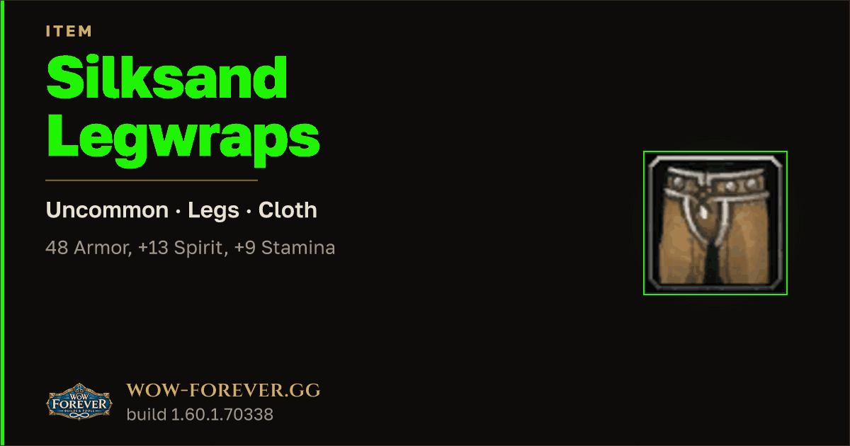 The preview card for Silksand Legwraps