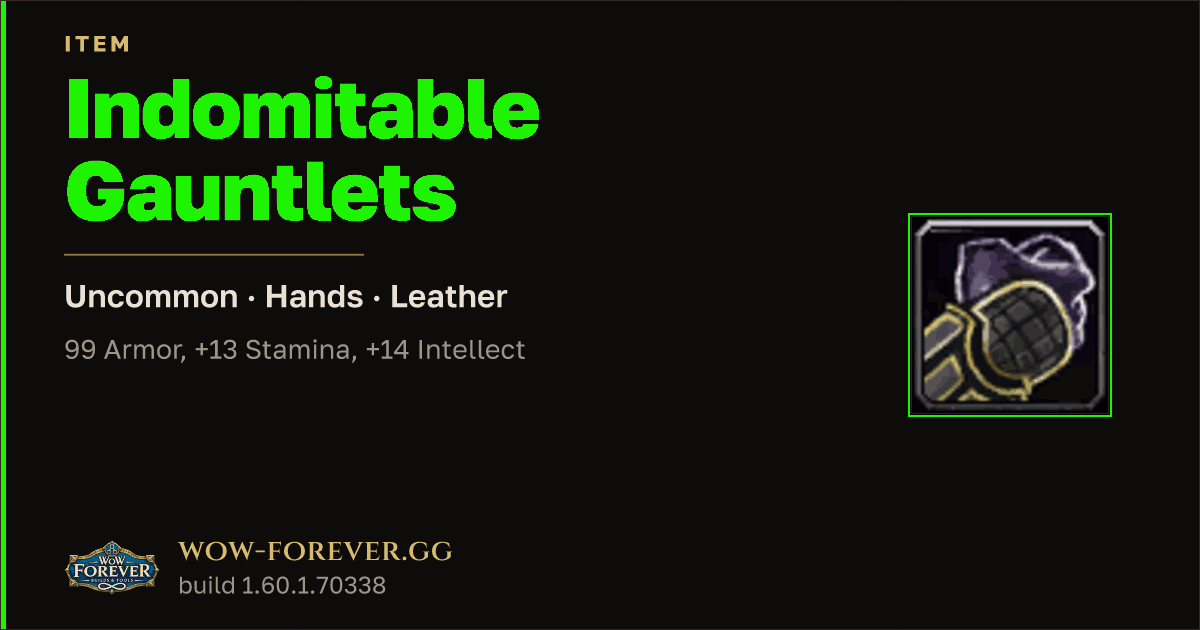The preview card for Indomitable Gauntlets