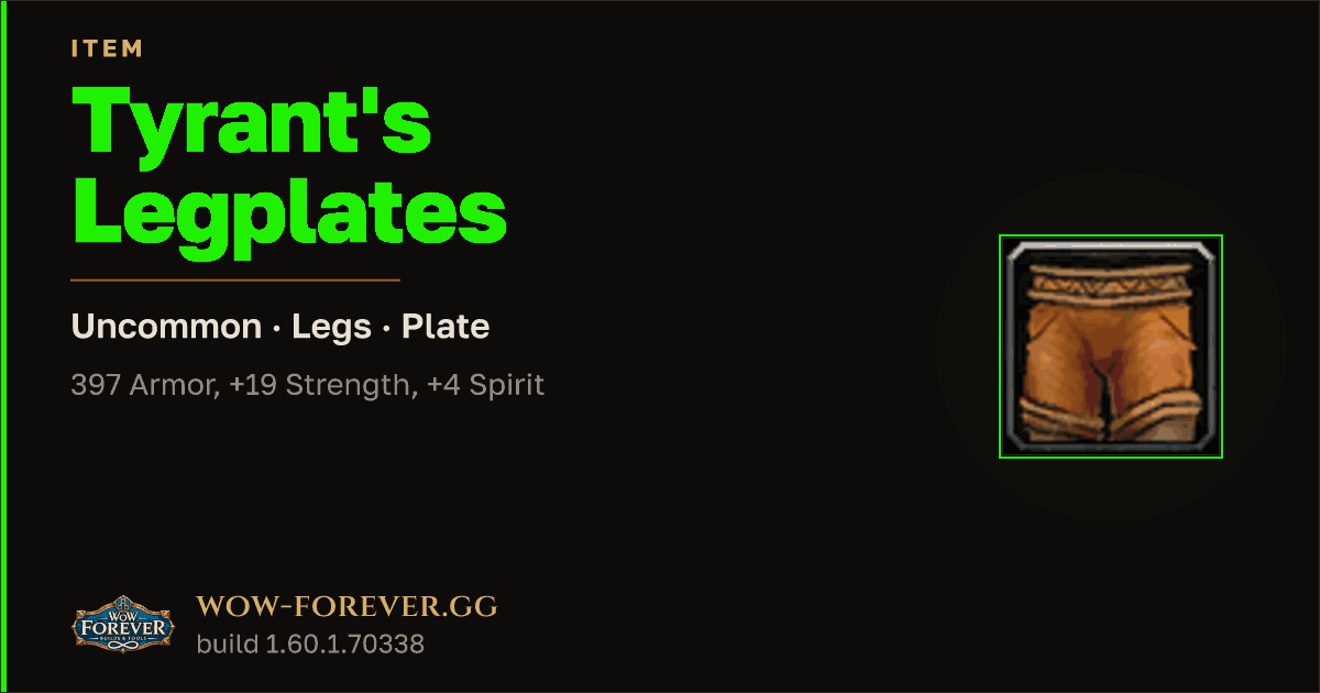 The preview card for Tyrant's Legplates