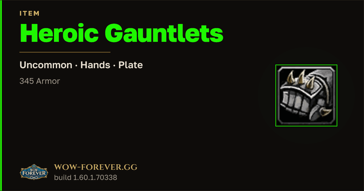 The preview card for Heroic Gauntlets