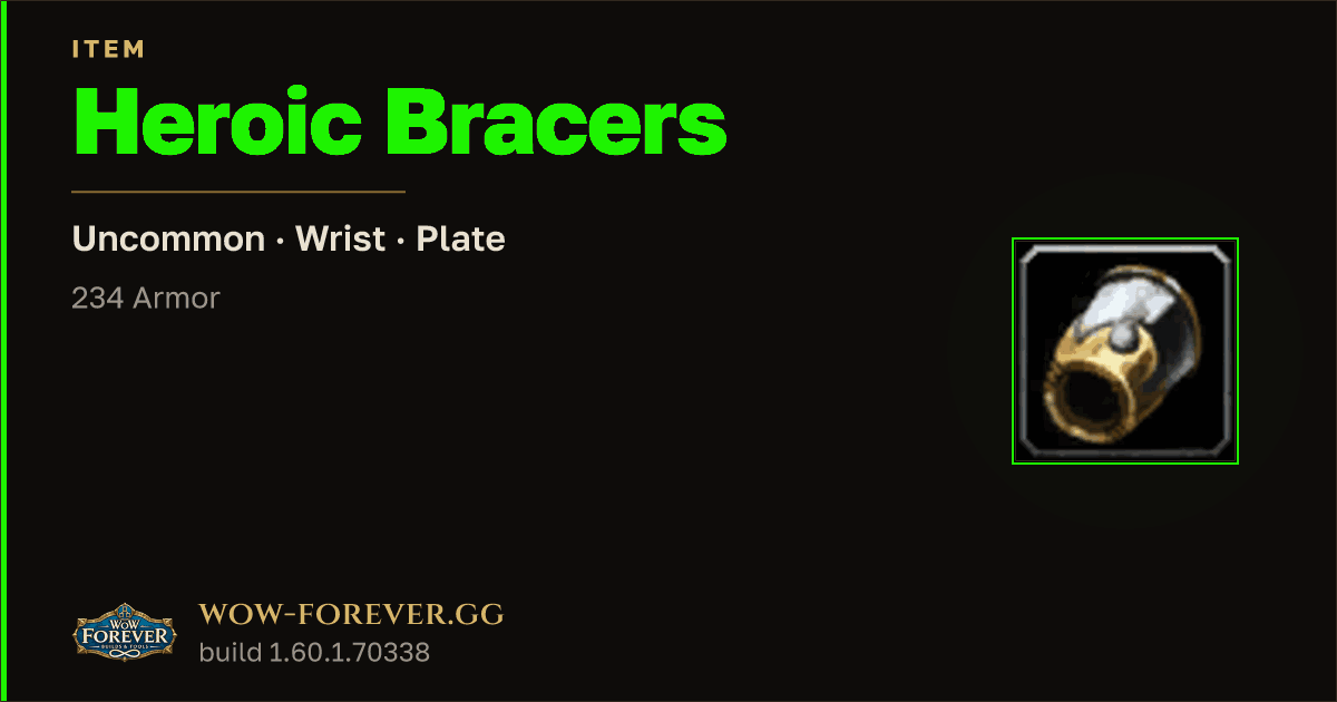 The preview card for Heroic Bracers