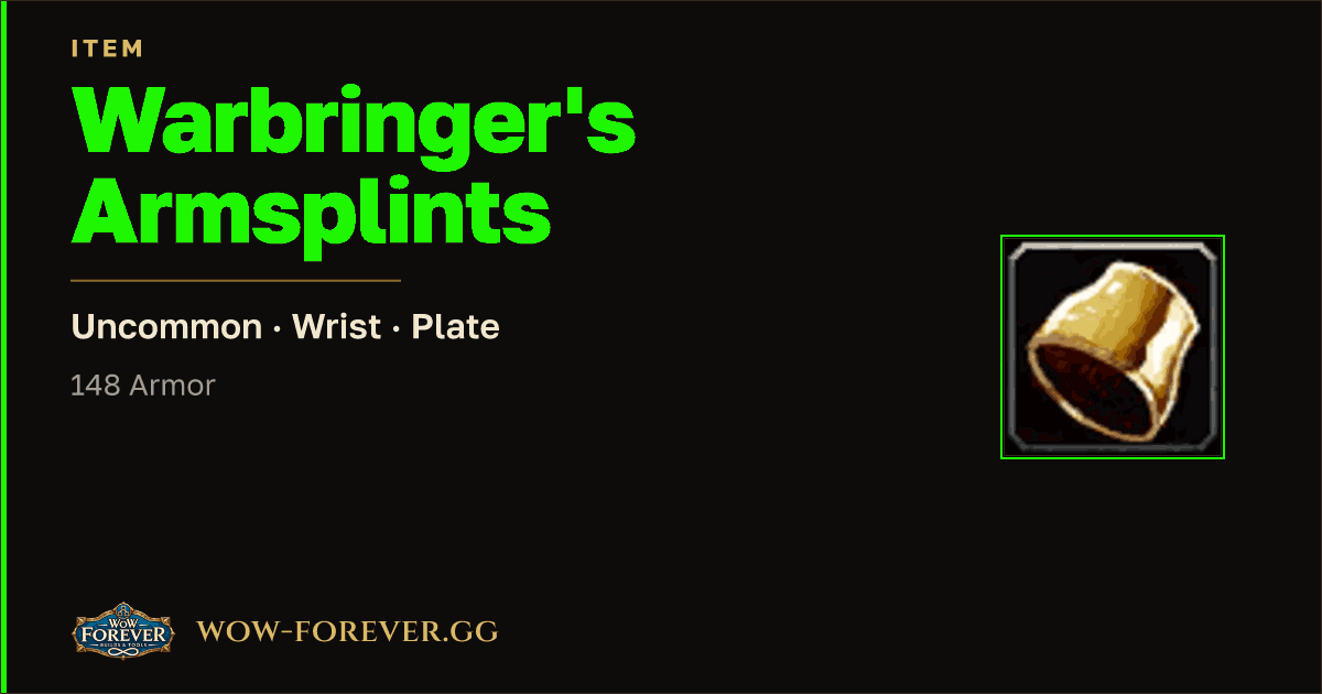 The preview card for Warbringer's Armsplints