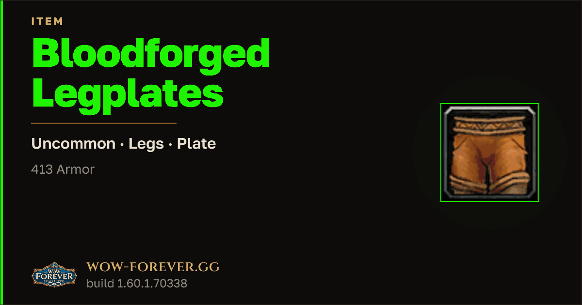 The preview card for Bloodforged Legplates