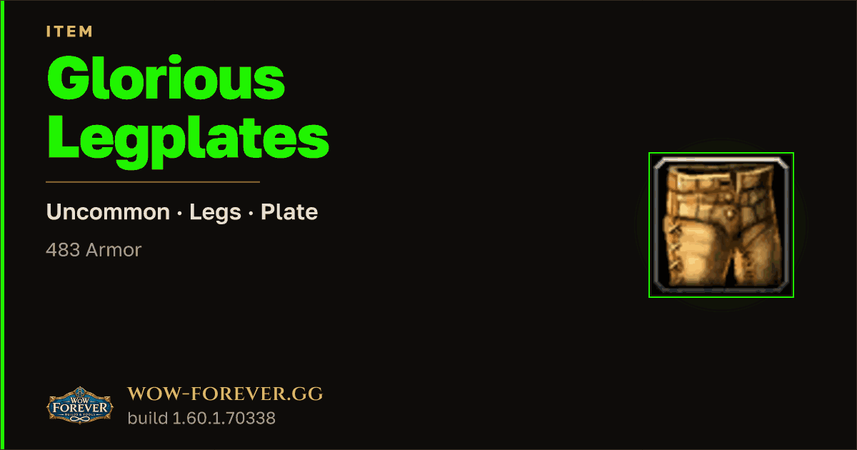 The preview card for Glorious Legplates