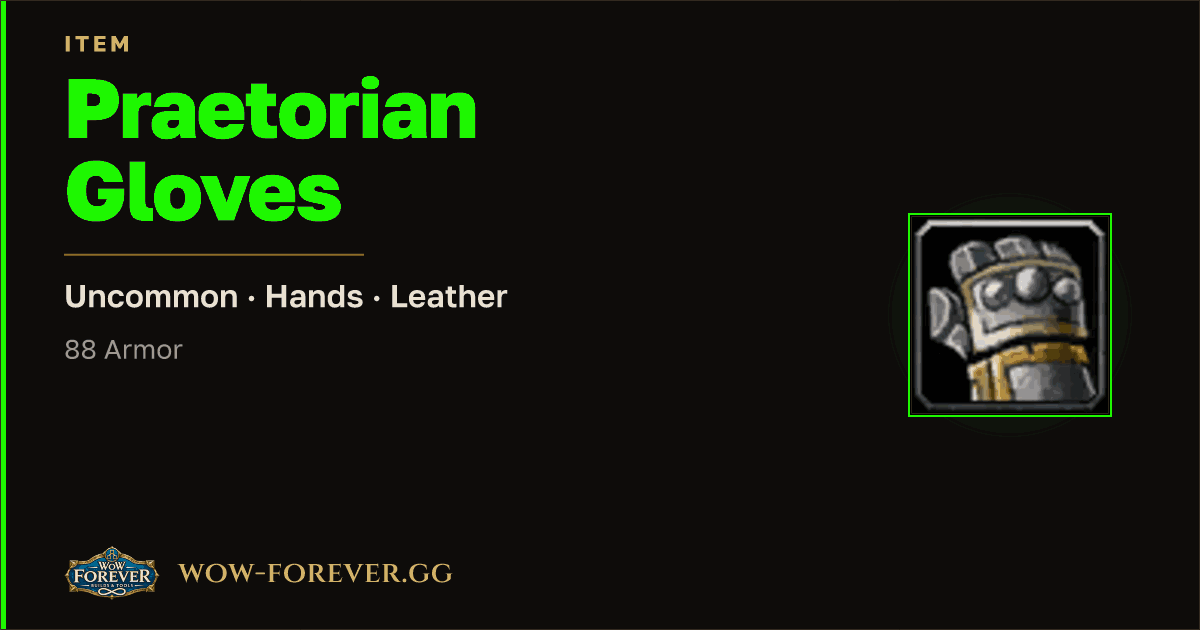 The preview card for Praetorian Gloves