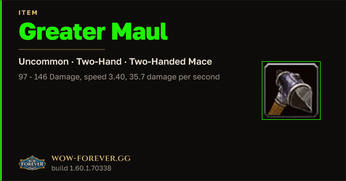 The preview card for Greater Maul