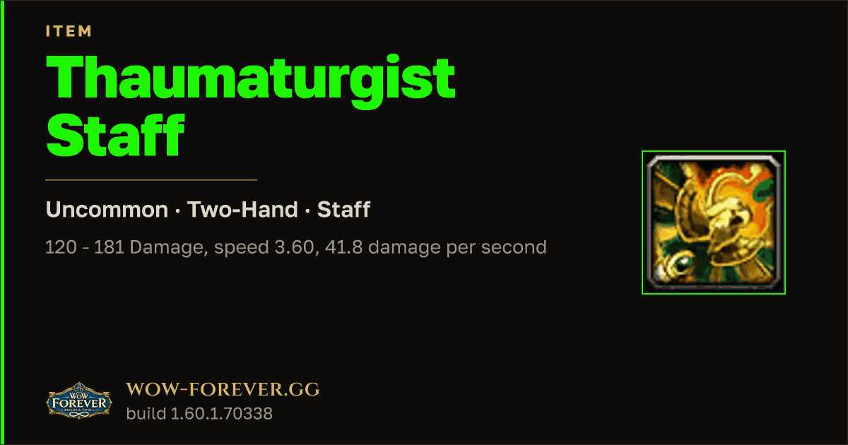 The preview card for Thaumaturgist Staff