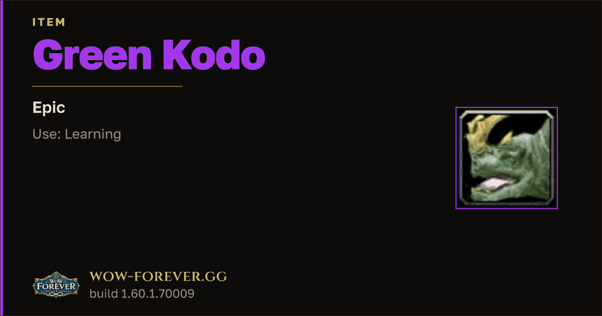 The preview card for Green Kodo - Epic Item, Item Level 60