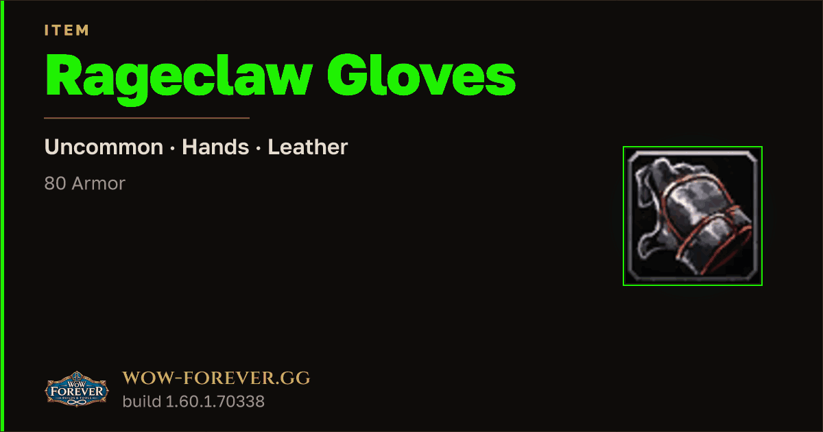The preview card for Rageclaw Gloves