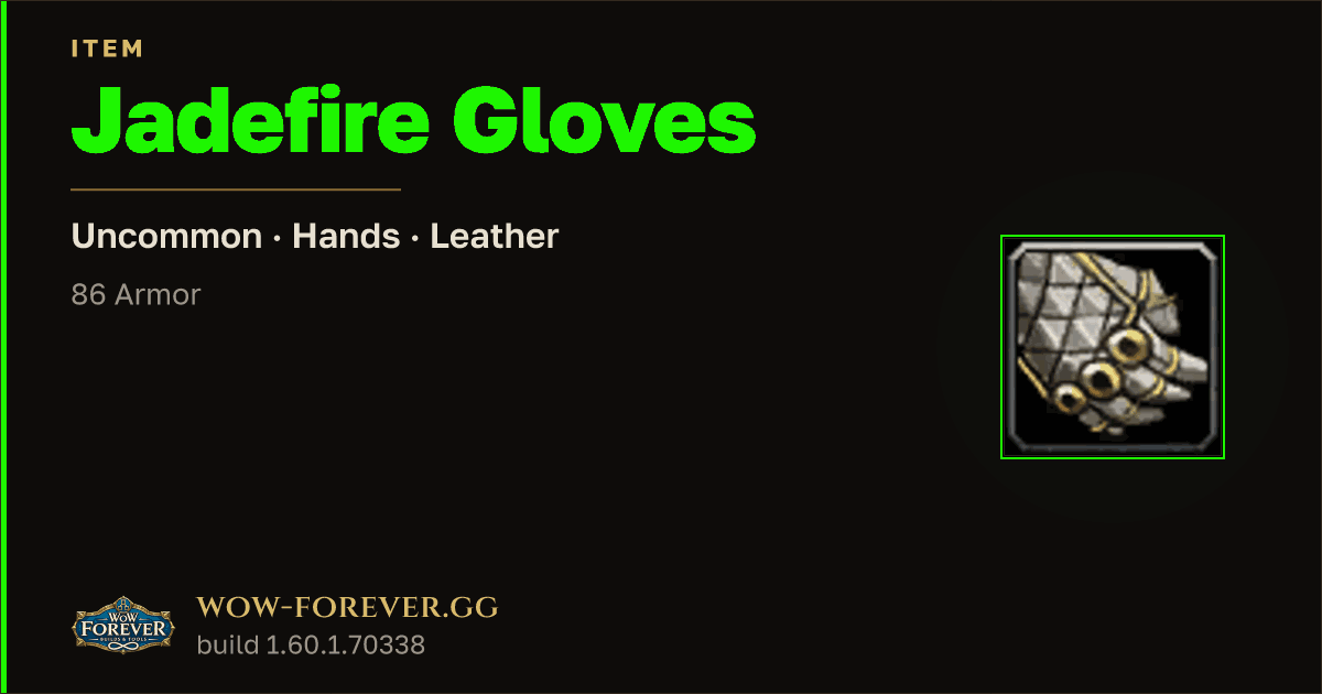 The preview card for Jadefire Gloves